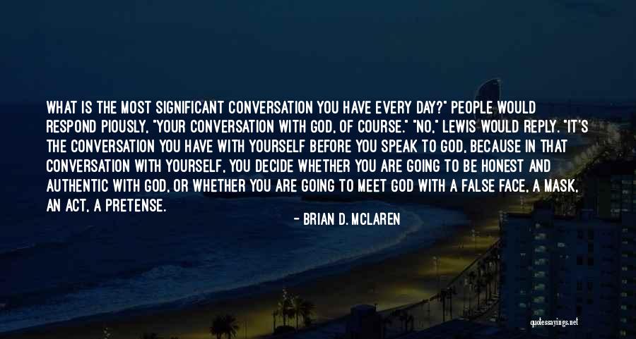 Walking The Labyrinth Quotes By Brian D. McLaren Walking The Labyrinth Quotes By Brian D. McLaren