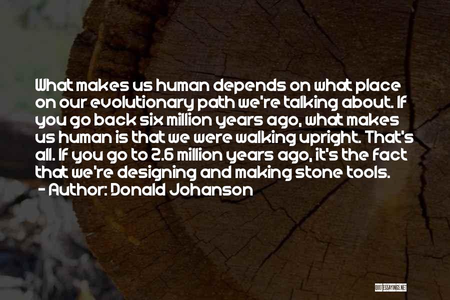 Walking The Path Quotes By Donald Johanson