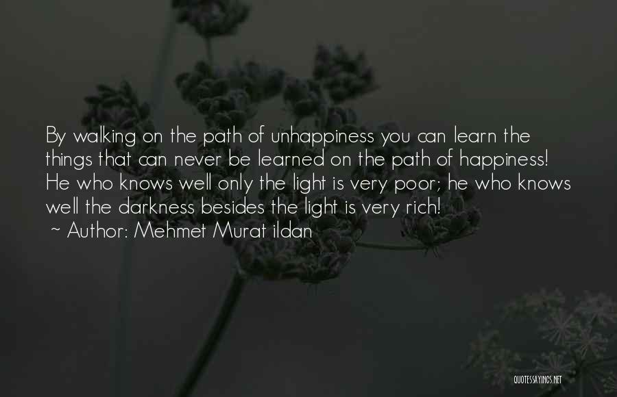 Walking The Path Quotes By Mehmet Murat Ildan