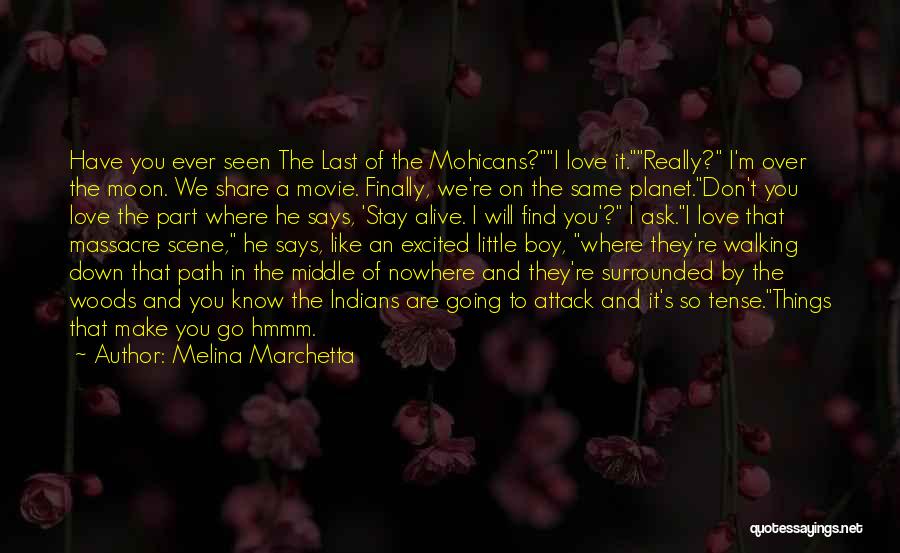 Walking The Path Quotes By Melina Marchetta