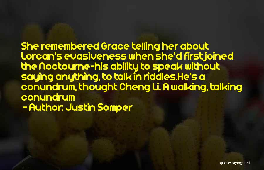 Walking The Talk Quotes By Justin Somper