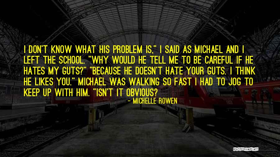 Walking To School Quotes By Michelle Rowen Walking To School Quotes By Michelle Rowen