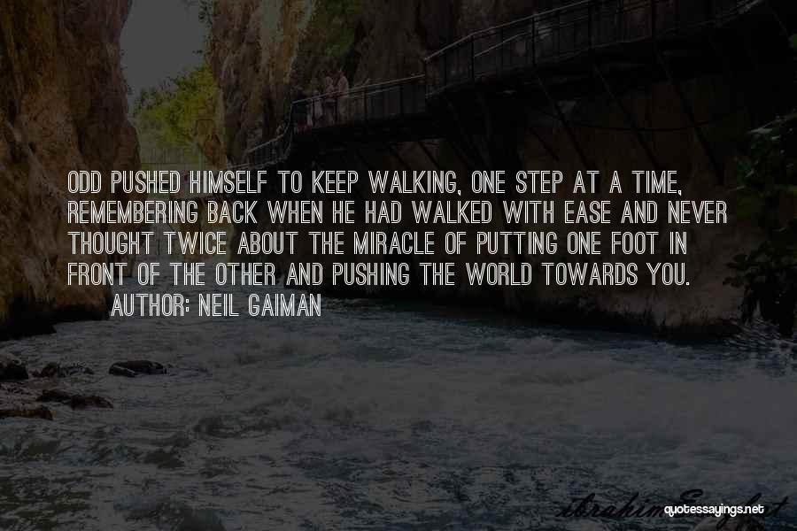 Walking Towards You Quotes By Neil Gaiman