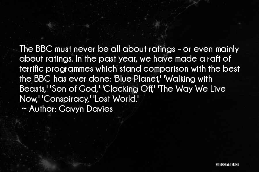 Walking With Beasts Quotes By Gavyn Davies