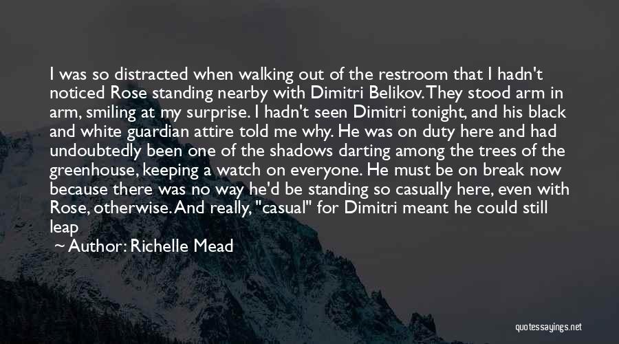 Walking With My Love Quotes By Richelle Mead