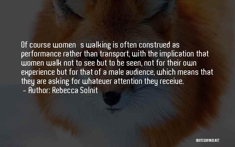 Walking With Nature Quotes By Rebecca Solnit