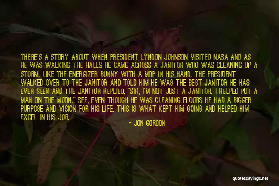 Walking With Purpose Quotes By Jon Gordon Walking With Purpose Quotes By Jon Gordon