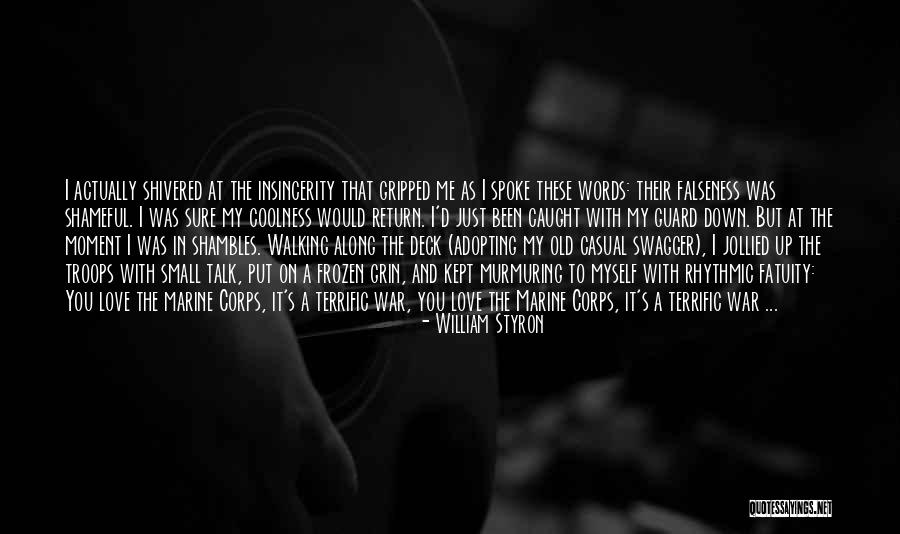 Walking With You Love Quotes By William Styron Walking With You Love Quotes By William Styron