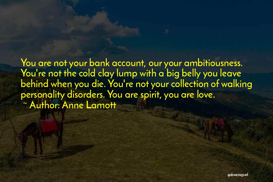 Walking With Your Love Quotes By Anne Lamott