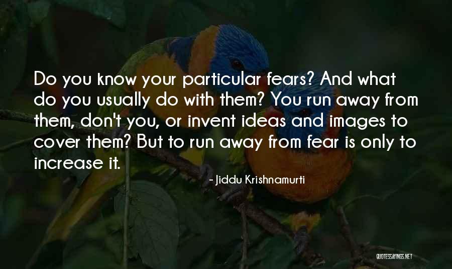 Walkirias Quotes By Jiddu Krishnamurti Walkirias Quotes By Jiddu Krishnamurti