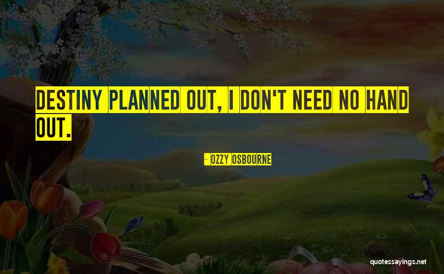 Walkirias Quotes By Ozzy Osbourne Walkirias Quotes By Ozzy Osbourne
