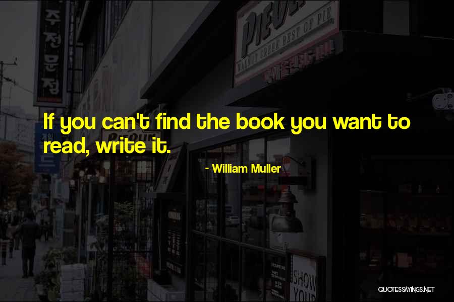 Walkner Condon Quotes By William Muller Walkner Condon Quotes By William Muller