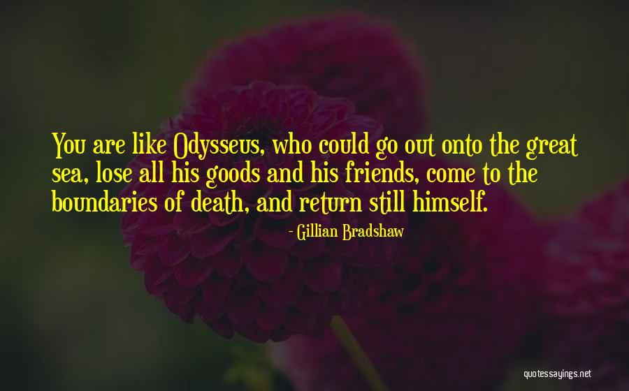 Walkout Songs Quotes By Gillian Bradshaw Walkout Songs Quotes By Gillian Bradshaw