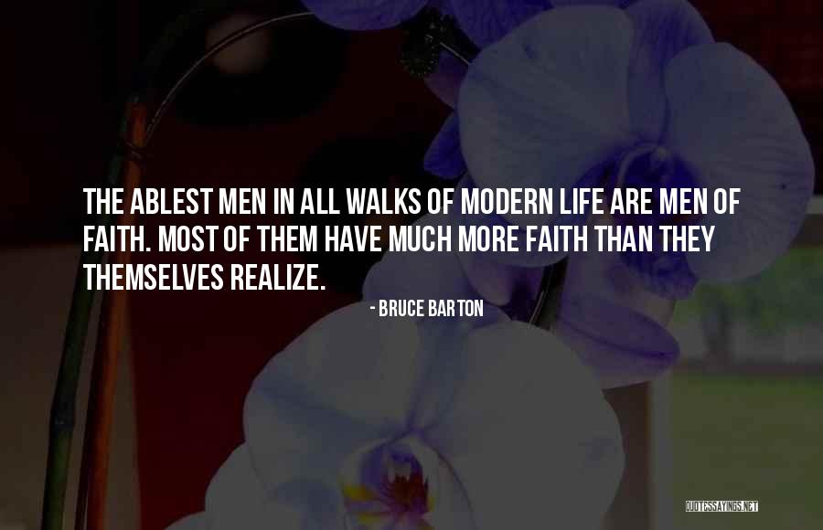 Walks Of Life Quotes By Bruce Barton Walks Of Life Quotes By Bruce Barton