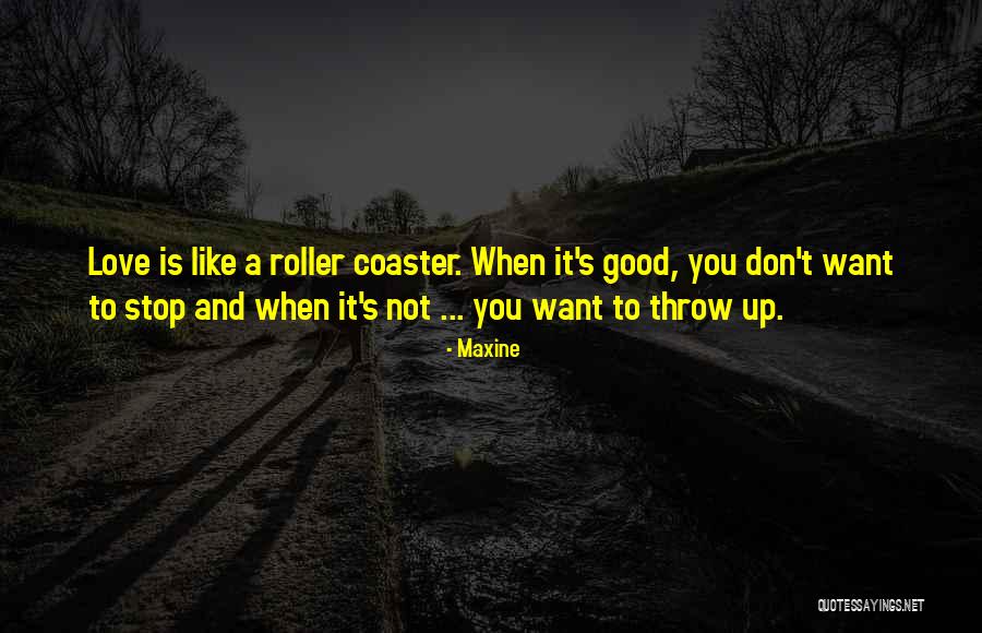 Walkup Lake Quotes By Maxine Walkup Lake Quotes By Maxine