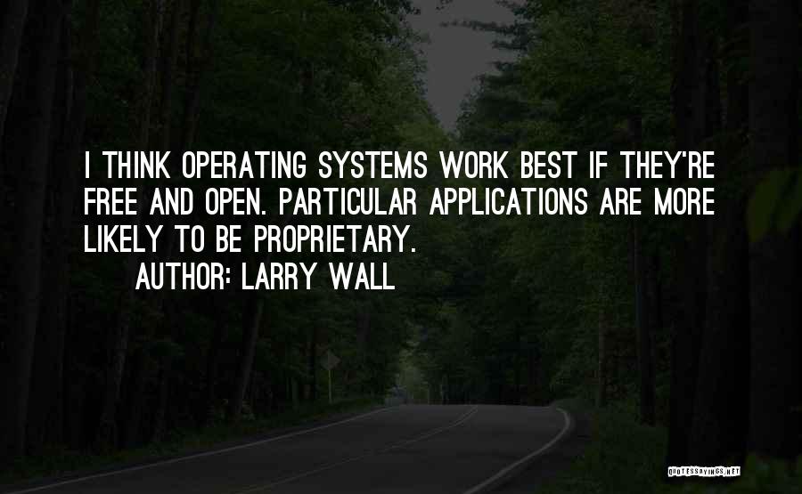 Wall Applications Quotes By Larry Wall