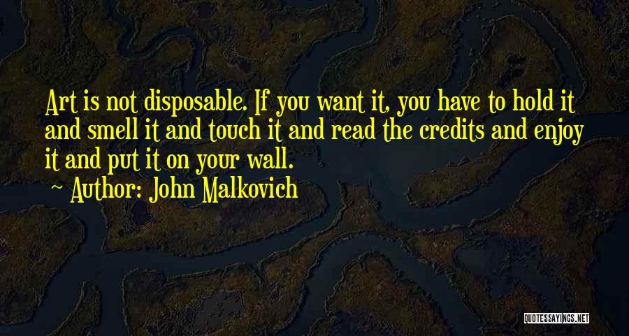Wall Art And Quotes By John Malkovich