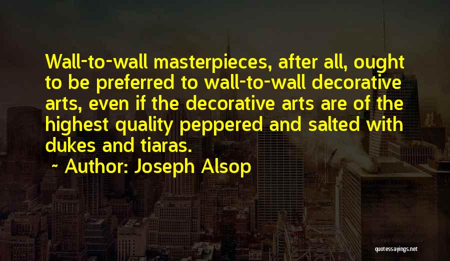 Wall Art And Quotes By Joseph Alsop
