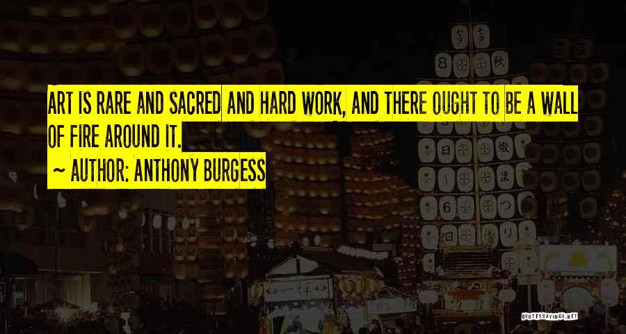 Wall Art Quotes By Anthony Burgess