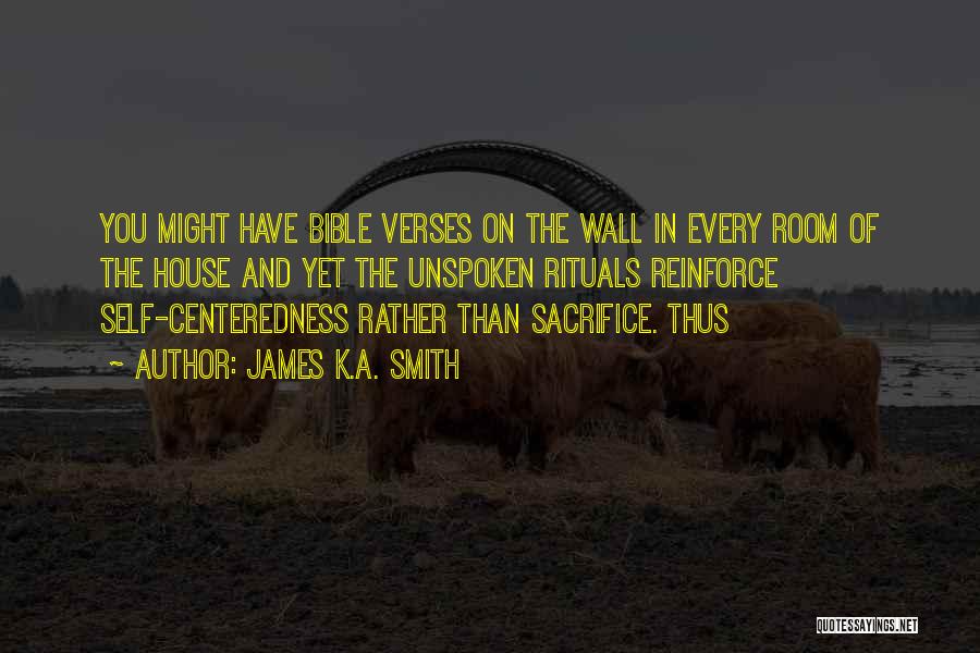 Wall Bible Quotes By James K.A. Smith