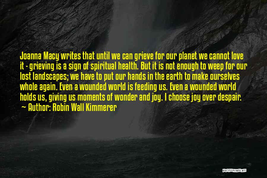 Wall-e Consumerism Quotes By Robin Wall Kimmerer
