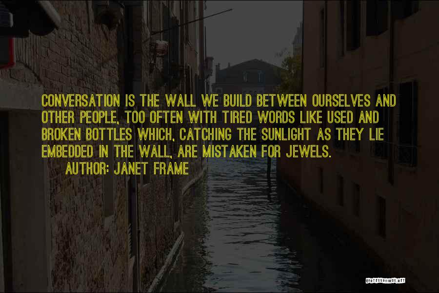 Wall Frame Quotes By Janet Frame