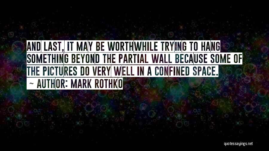 Wall Hang Quotes By Mark Rothko