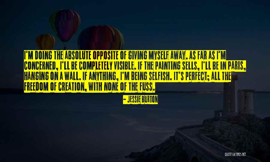 Wall Hanging Quotes By Jessie Burton Wall Hanging Quotes By Jessie Burton