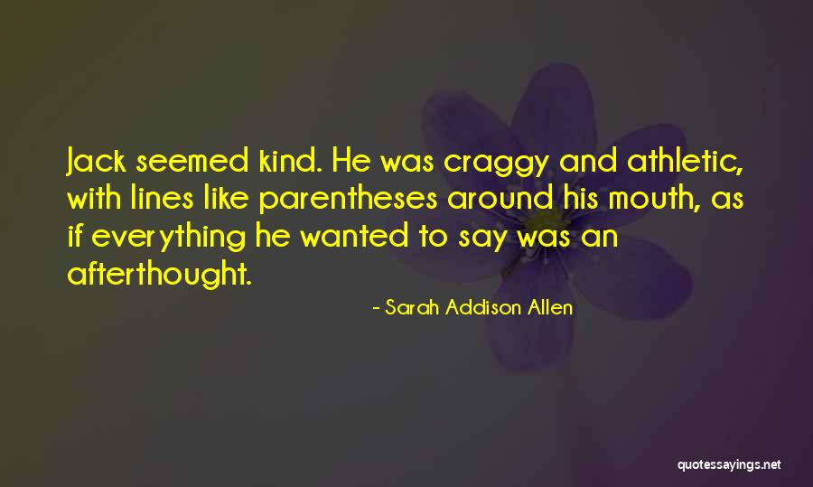 Wall Of Agony Quotes By Sarah Addison Allen Wall Of Agony Quotes By Sarah Addison Allen