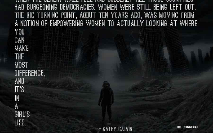 Wall Of Berlin Quotes By Kathy Calvin Wall Of Berlin Quotes By Kathy Calvin