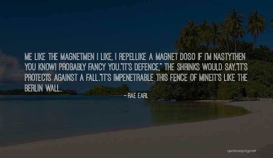 Wall Of Berlin Quotes By Rae Earl Wall Of Berlin Quotes By Rae Earl
