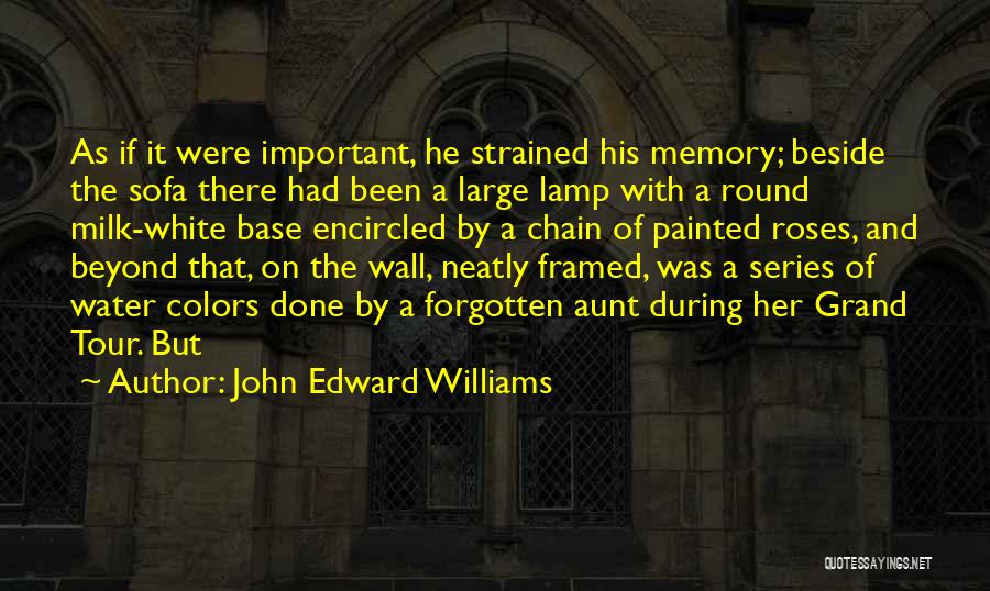 Wall Of Framed Quotes By John Edward Williams