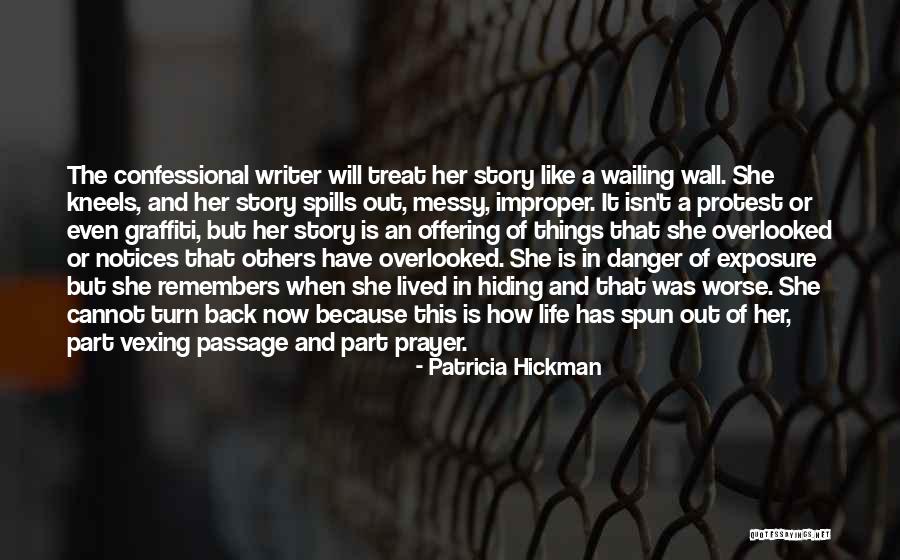 Wall Of Life Quotes By Patricia Hickman