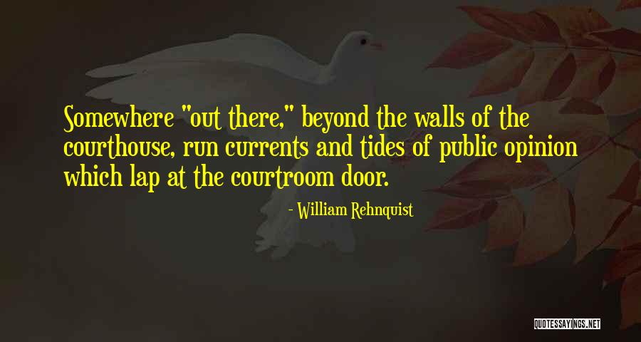 Wall Of Quotes By William Rehnquist