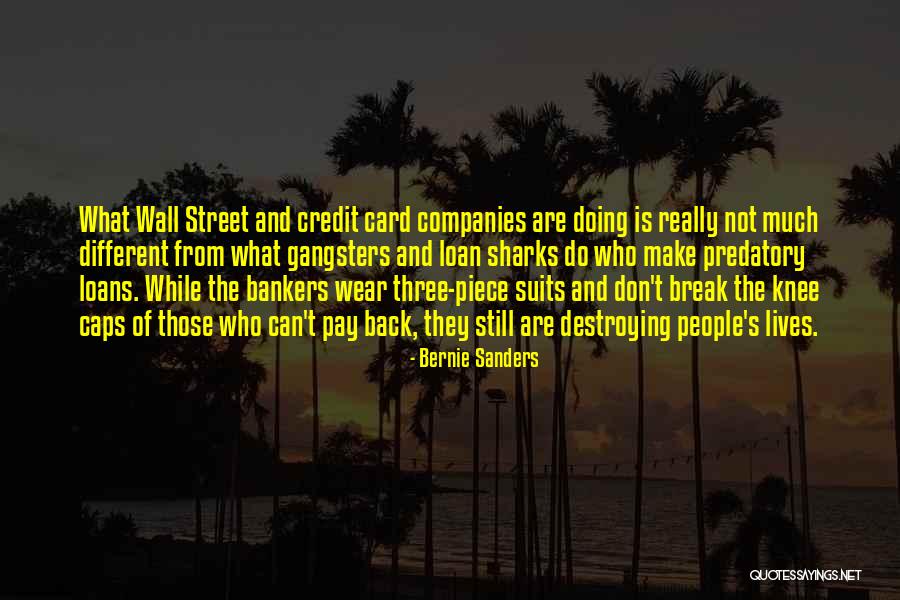 Wall Of Street Quotes By Bernie Sanders