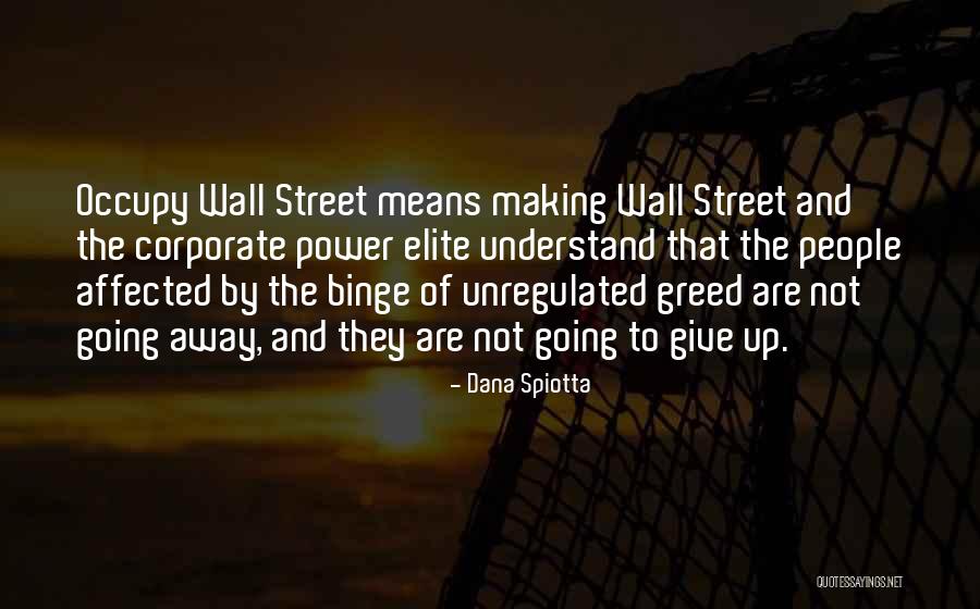 Wall Of Street Quotes By Dana Spiotta Wall Of Street Quotes By Dana Spiotta