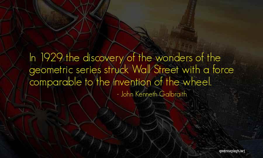 Wall Of Street Quotes By John Kenneth Galbraith