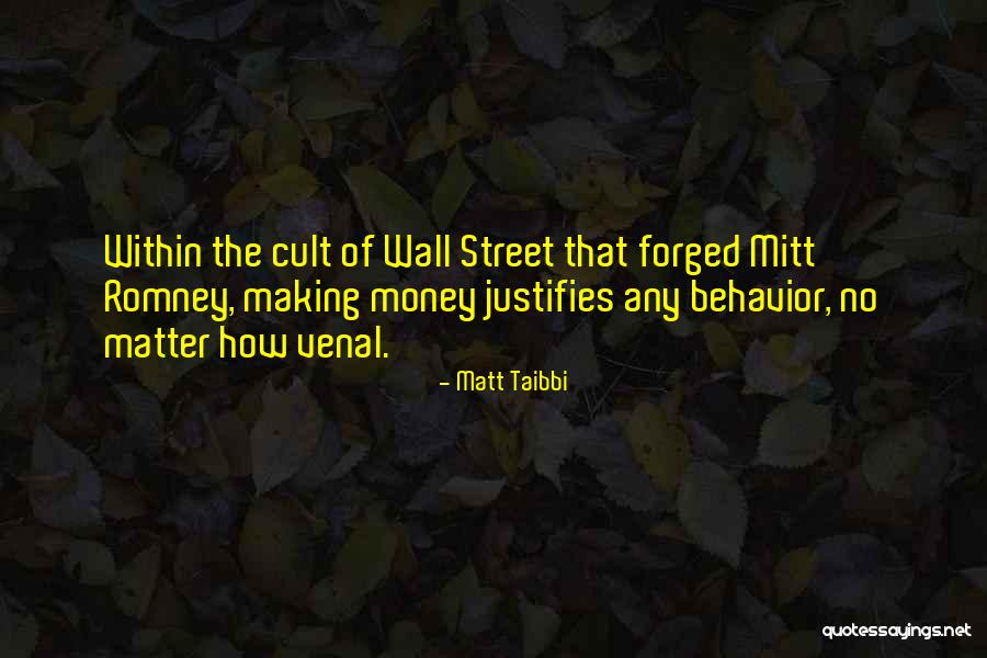 Wall Of Street Quotes By Matt Taibbi