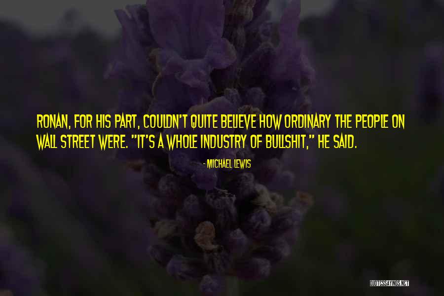 Wall Of Street Quotes By Michael Lewis Wall Of Street Quotes By Michael Lewis