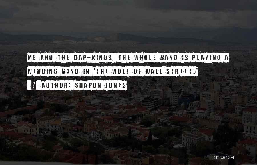 Wall Of Street Quotes By Sharon Jones