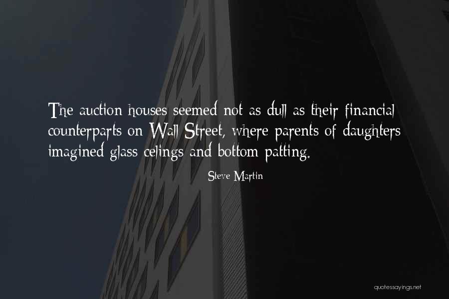 Wall Of Street Quotes By Steve Martin Wall Of Street Quotes By Steve Martin
