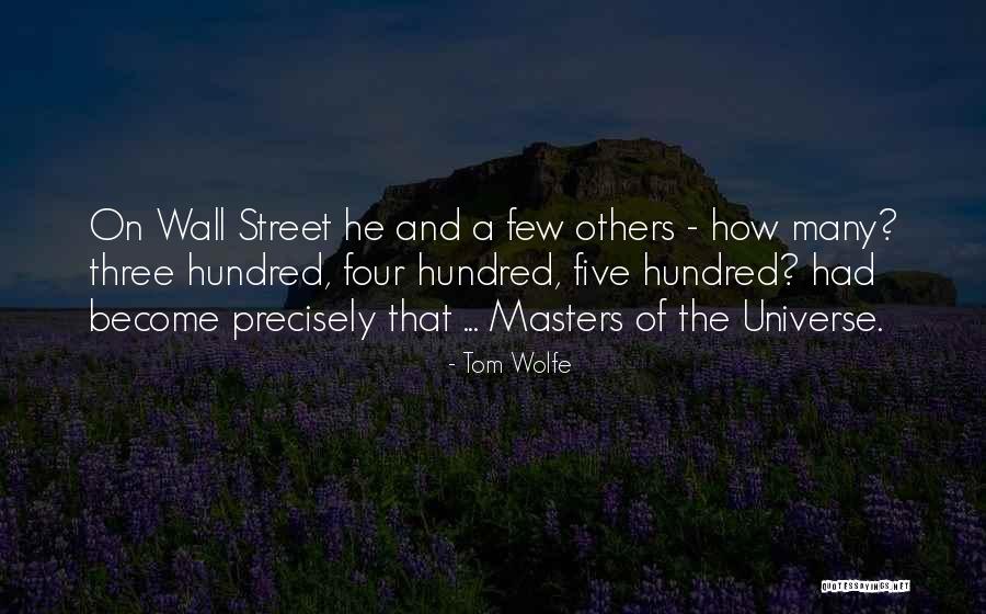 Wall Of Street Quotes By Tom Wolfe Wall Of Street Quotes By Tom Wolfe