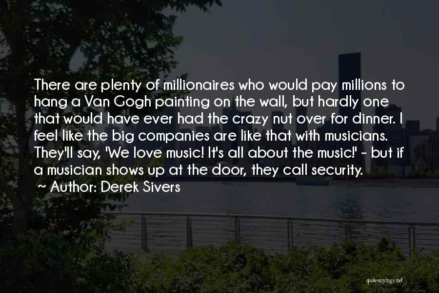 Wall Painting Quotes By Derek Sivers