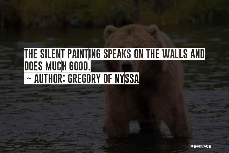 Wall Painting Quotes By Gregory Of Nyssa