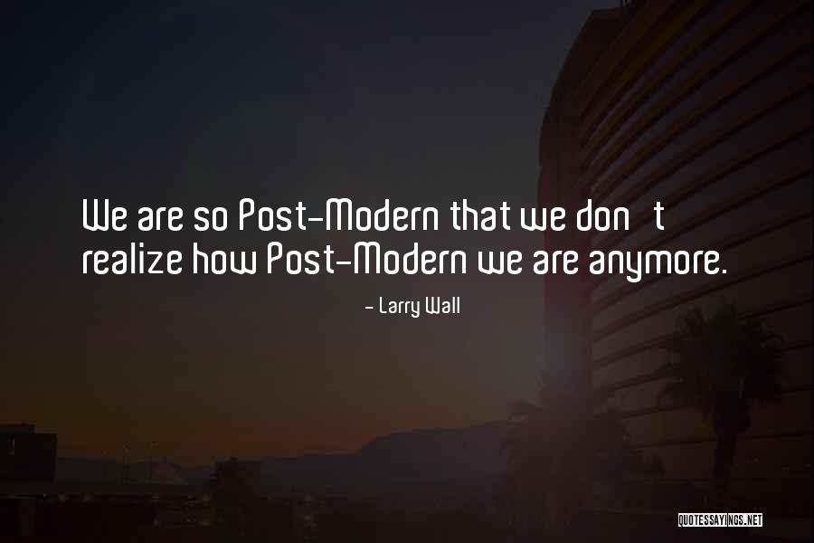 Wall Post Quotes By Larry Wall Wall Post Quotes By Larry Wall