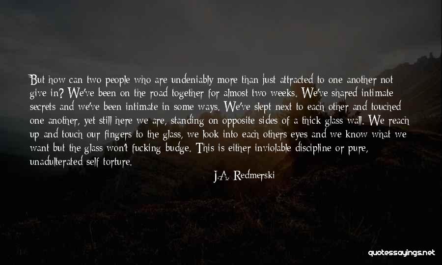 Wall Sides Quotes By J.A. Redmerski Wall Sides Quotes By J.A. Redmerski