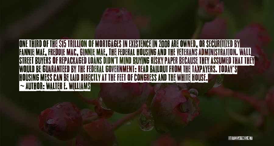 Wall Street Bailout Quotes By Walter E. Williams