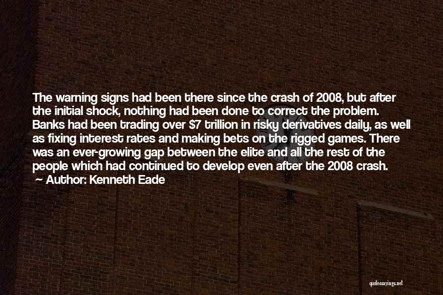 Wall Street Crash Quotes By Kenneth Eade