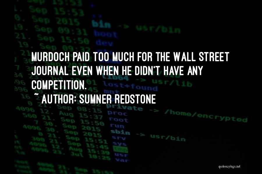 Wall Street Journal Quotes By Sumner Redstone
