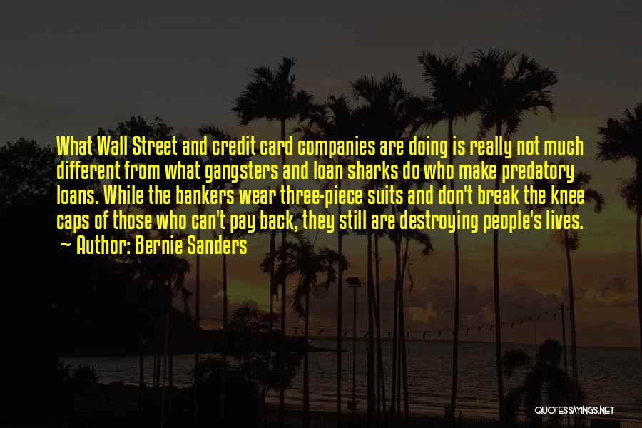 Wall Street Quotes By Bernie Sanders
